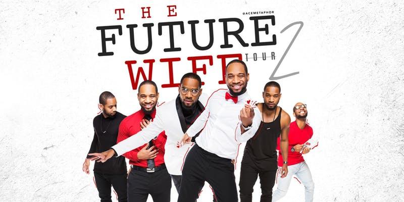 The Future Wife Tour 2 