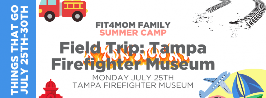 Field Trip: Tampa Firefighter Museum