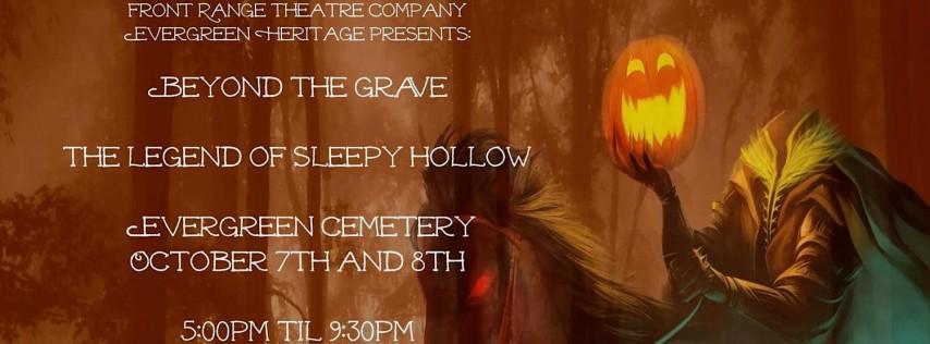 Beyond The Grave Presents: The Legend of Sleepy Hollow