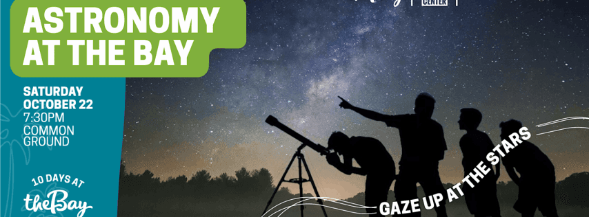 Astronomy at The Bay