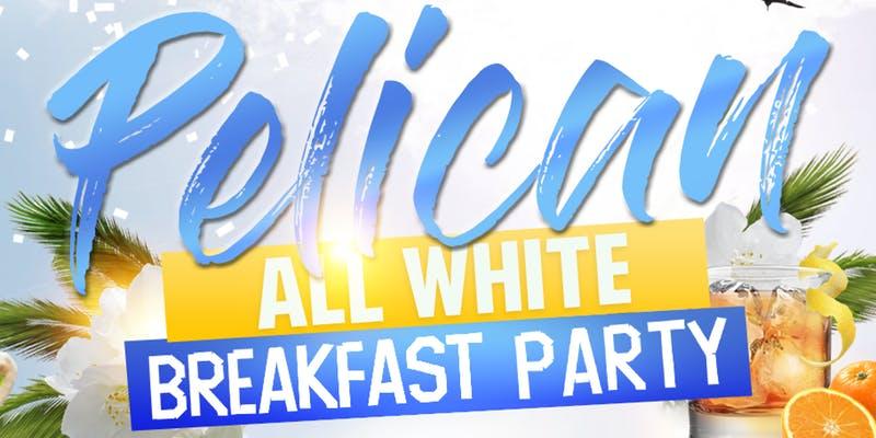 The Pelican "All White" Breakfast Party