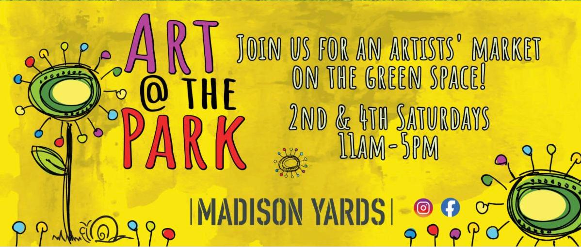 Madison Yards Presents Art at the Park