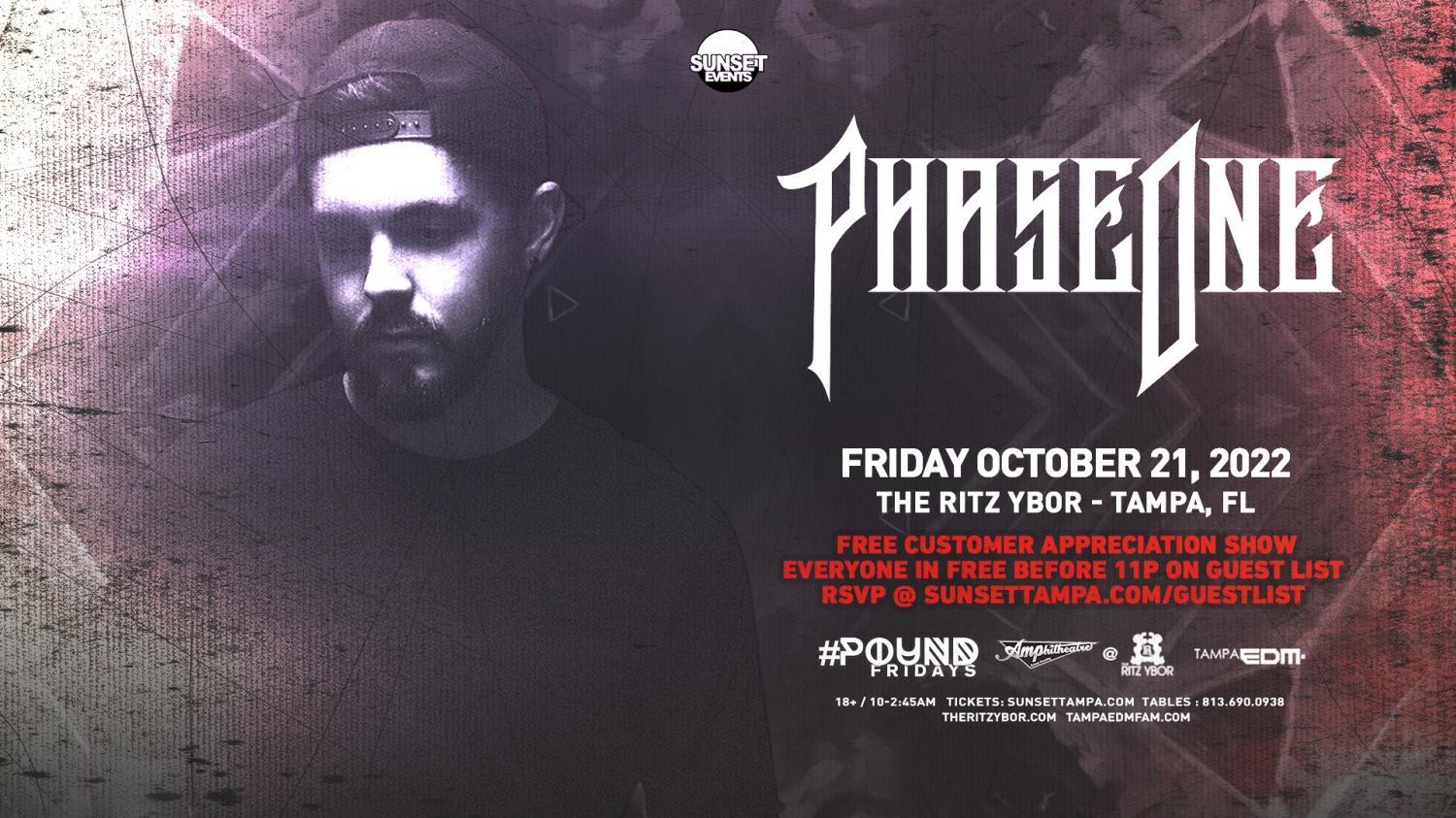 PhaseOne for #Pound Fridays - Tampa, FL - Free Guest List
Fri Oct 21, 7:00 PM - Sat Oct 22, 12:00 AM
in 3 days