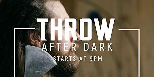 Throw After Dark