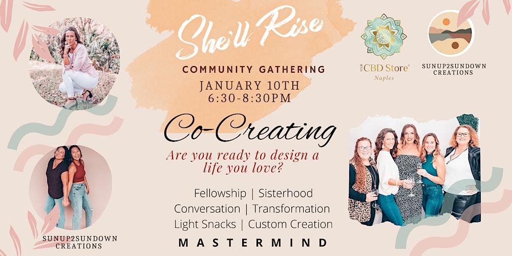 NEW DATE She'll Rise Community Gathering: Co-Creating