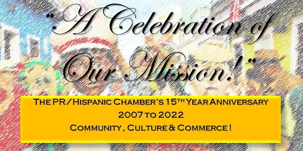 A celebration of Our Mission - 15th Year Anniversary of The PR/HCCPC