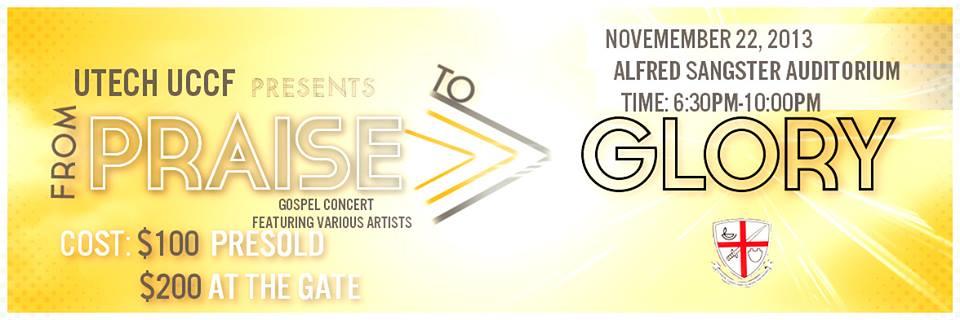 FROM PRAISE TO GLORY