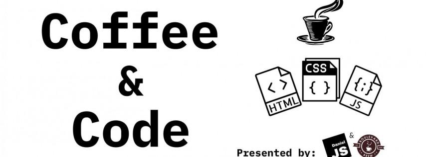 Coffee and Code, Presented by Boulevard Brew & DanielJS