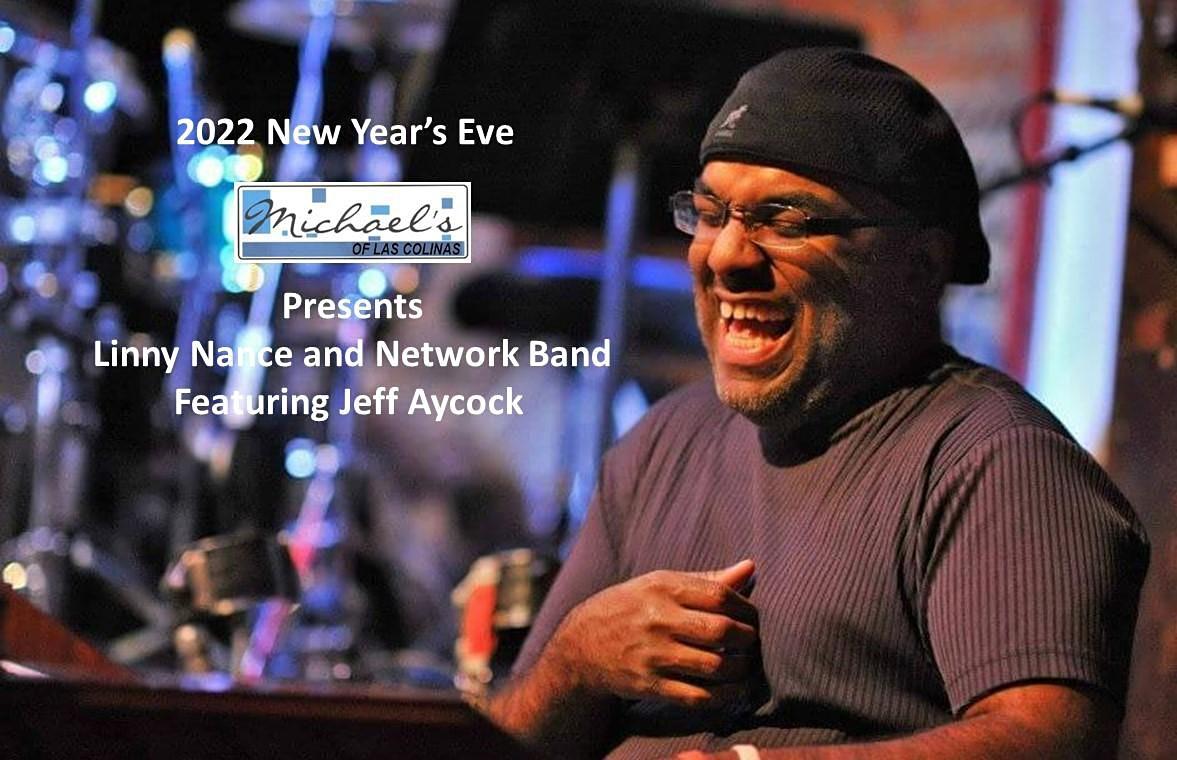 2022 New Year's Eve - Linny Nance & Network Band @ Michael's of Las Colinas