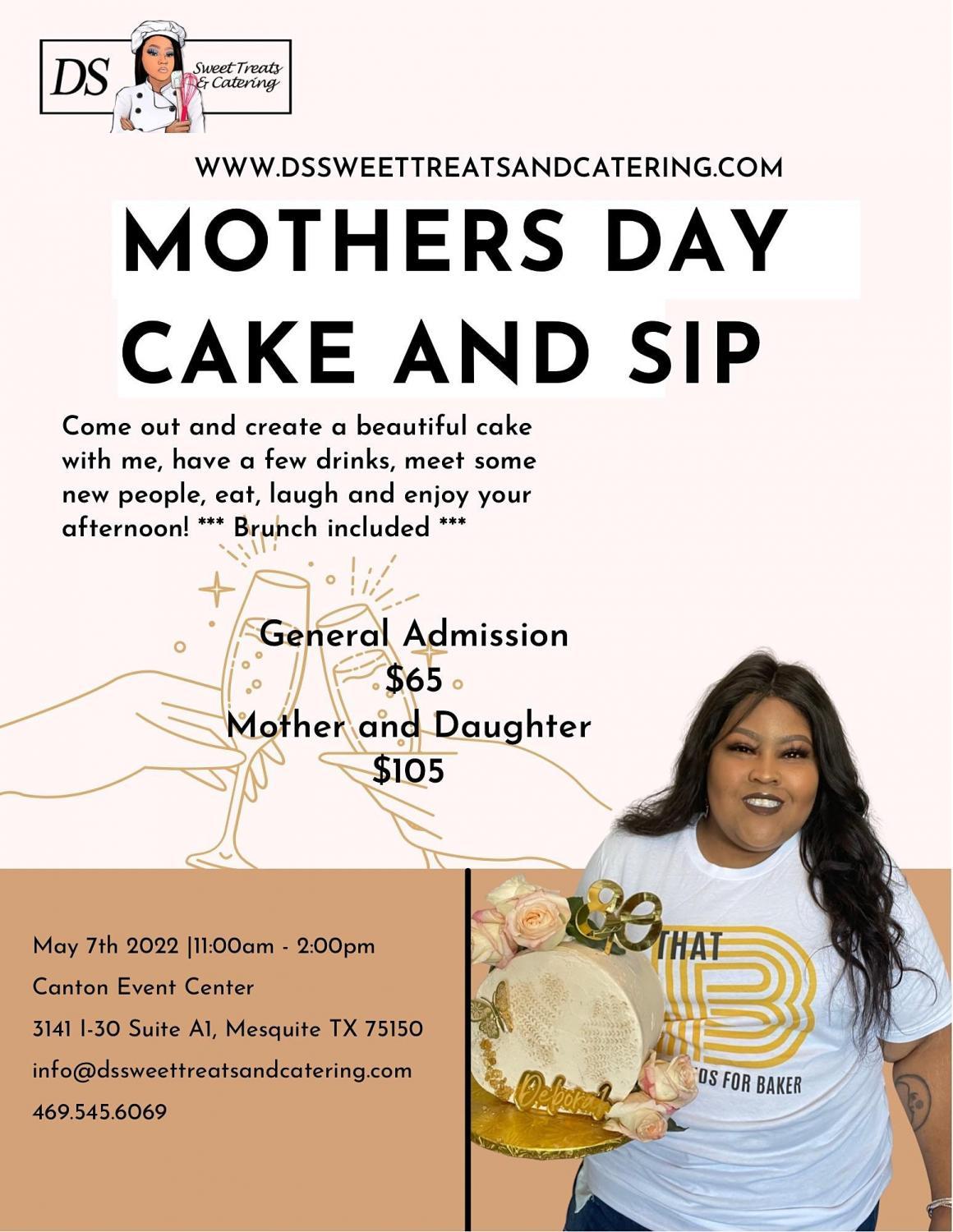 Mother’s Day Cake and Sip
