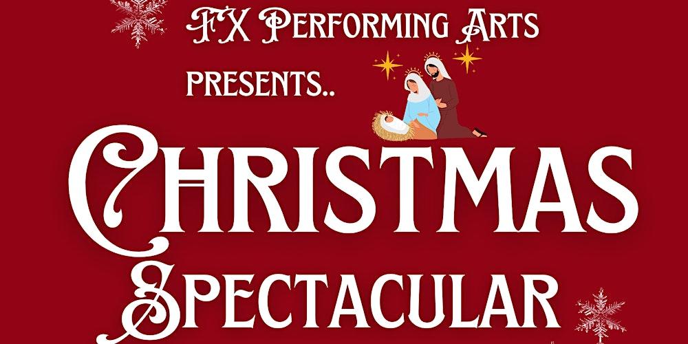 FXPA Christmas Spectacular - 11:30 AM
