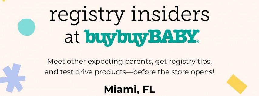 Registry Insiders at buybuy BABY: Miami