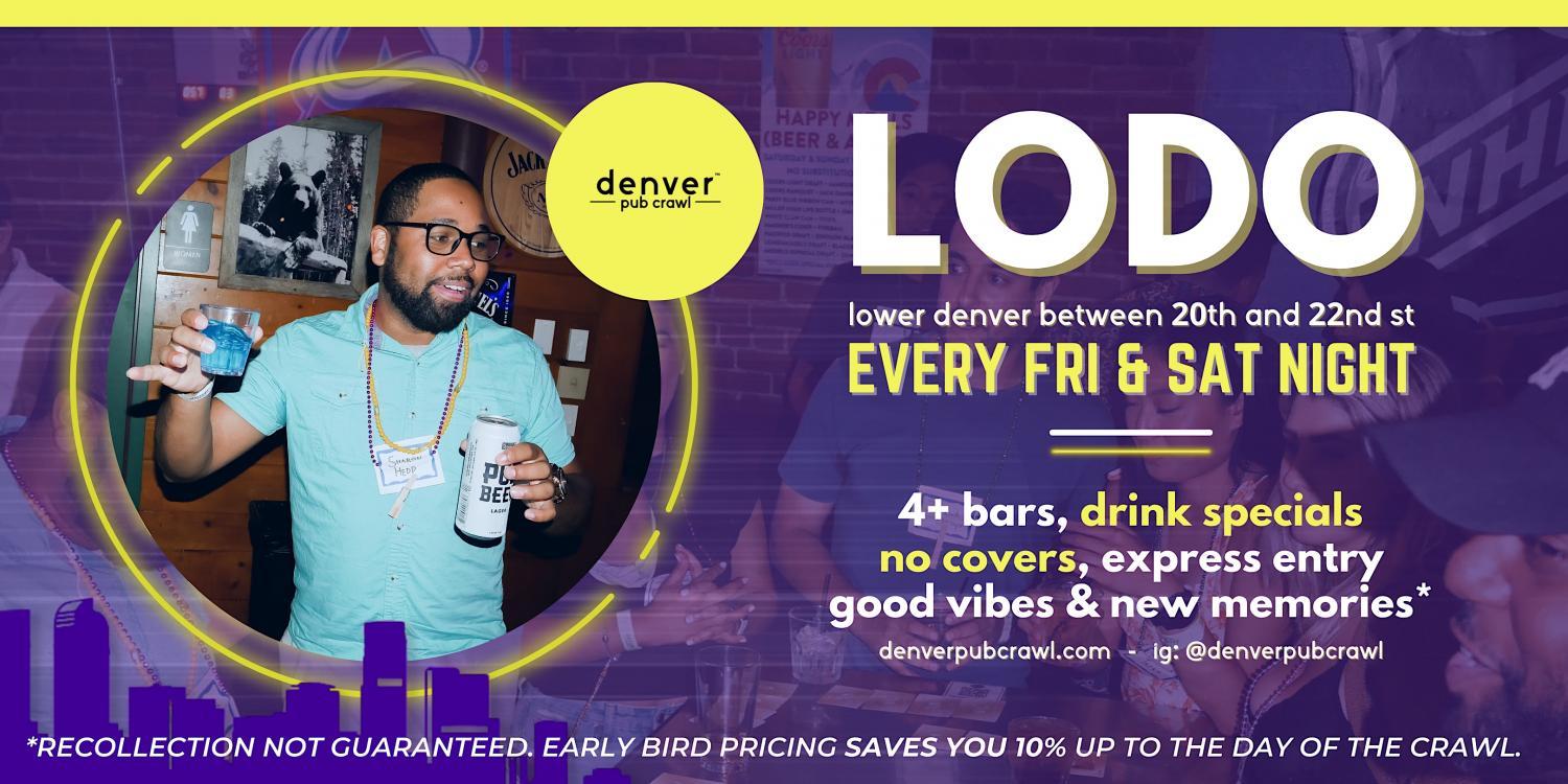 Denver Pub Crawl - LODO, see Downtown every Fri & Sat
Sat Oct 8, 7:00 PM - Sat Oct 8, 11:30 PM