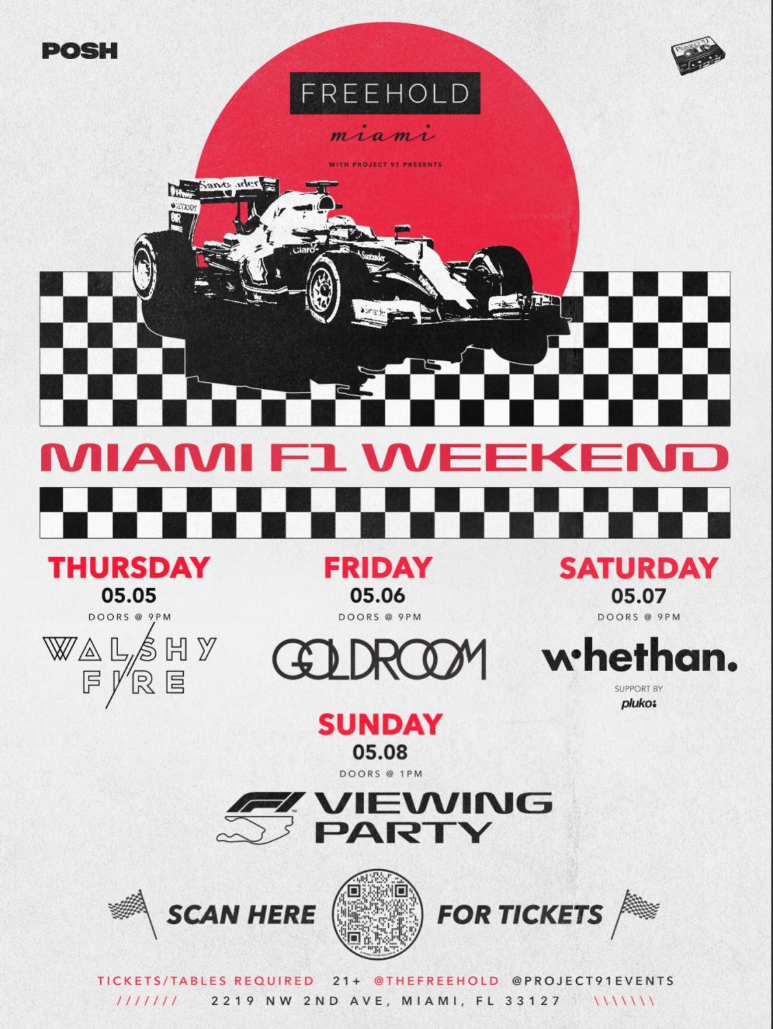 FREEHOLD Miami to Host Thrilling Lineup for F1 Weekend with Walshy Fire of Major