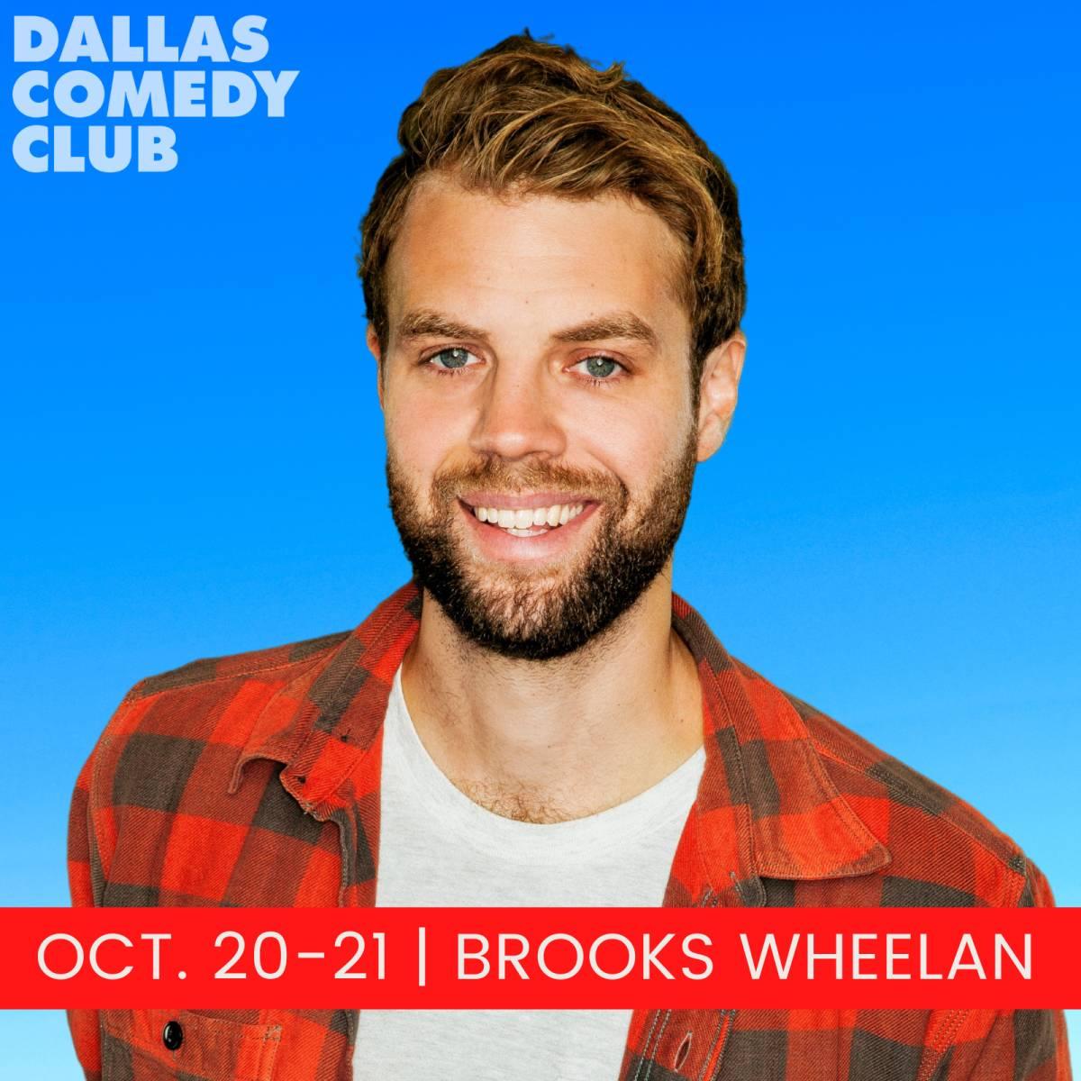 Brooks Wheelan, Live! 7:30pm