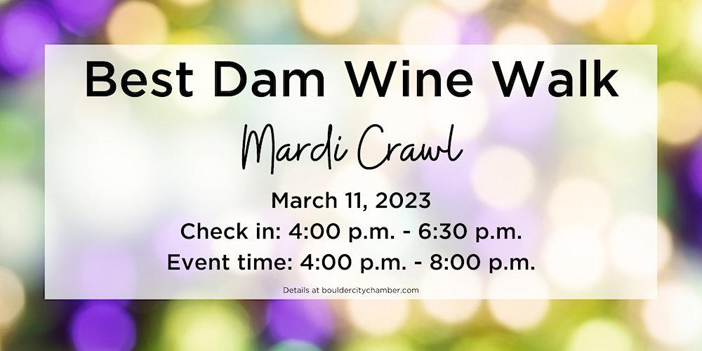 Best Dam Wine Walk - Mardi Crawl