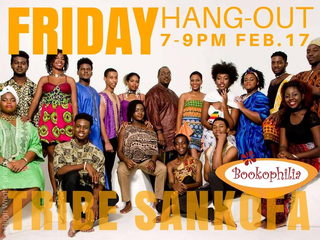 Friday Hang Out with Tribe Sankofa