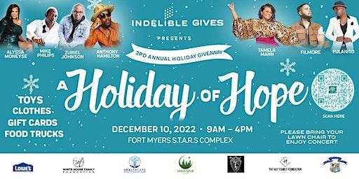 Indelible Gives Present: A Holiday of Hope