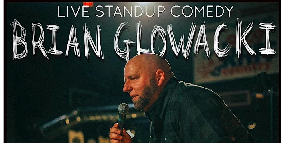 Live Comedy with Brian Glowacki at Narrow Gauge