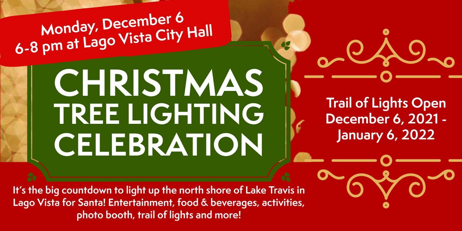 Lago Vista Christmas Tree Lighting Celebration and Trail of Lights